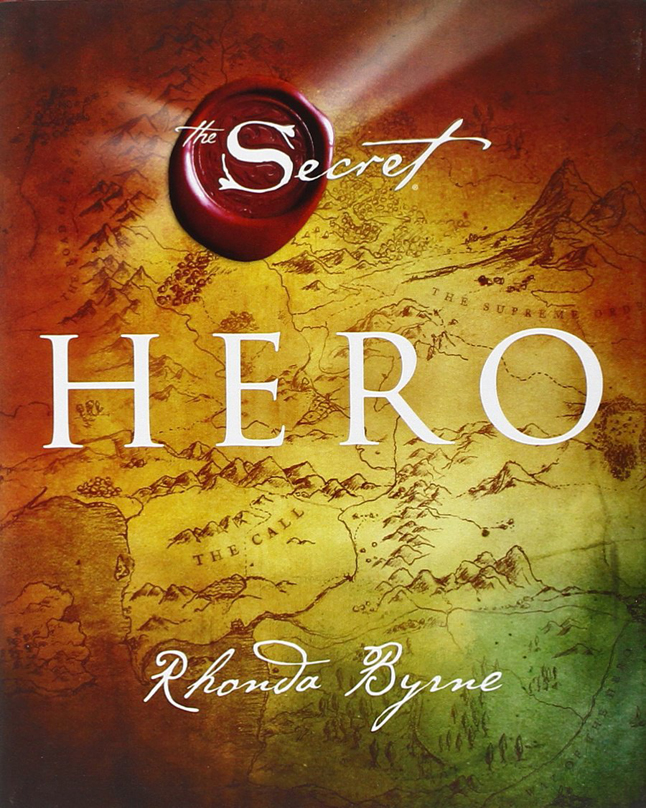 Hero - The Secret By Rhonda Byrne